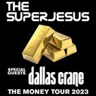 The Superjesus – The Money Tour