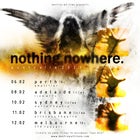 NOTHING, NOWHERE (USA) Australian Tour