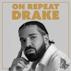 On Repeat: Drake Night - Adelaide