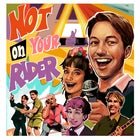 Not On Your Rider - May Edition